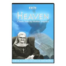 HEAVEN: CLASSIC TALKS BY MOTHER ANGELICA - DVD