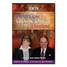 HISTORY OF THE CATHOLIC CHURCH IN ENGLAND - DVD