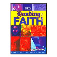 HANDING ON THE FAITH - DVD