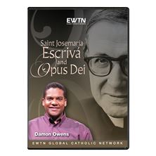 ST. JOSEMARIA ESCRIVA AND OPUS DEI - DVD