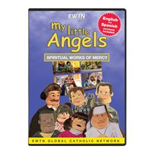 MY LITTLE ANGELS - SPIRITUAL WORKS OF MERCY - DVD