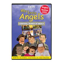 MY LITTLE ANGELS - CORPORAL WORKS OF MERCY - DVD