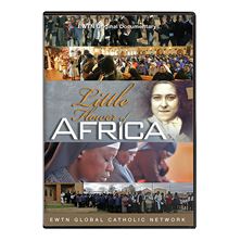 THE LITTLE FLOWER IN AFRICA - DVD
