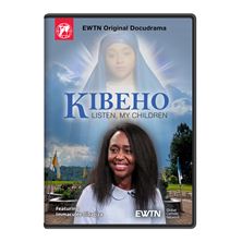 KIBEHO: LISTEN MY CHILDREN DVD