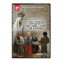 THE MESSAGE OF FATIMA: THE FOURTH APPARITION DVD