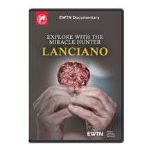 EXPLORE WITH THE MIRACLE HUNTER - LANCIANO DVD