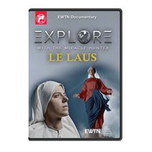 EXPLORE WITH THE MIRACLE HUNTER - LE LAUS DVD