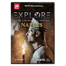 EXPLORE WITH THE MIRACLE HUNTER - NAPLES DVD