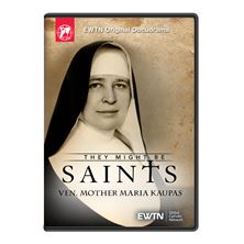 THEY MIGHT BE SAINTS: VEN MOTHER MARIA KAUPAS DVD