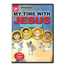 MY TIME WITH JESUS - THE ASSUMPTION OF MARY DVD