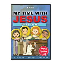 MY TIME WITH JESUS - GIVING THANKS  DVD