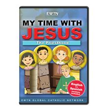 MY TIME WITH JESUS: THE PRIESTHOOD DVD
