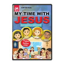 MY TIME WITH JESUS - SACRAMENTALS AND GRACE DVD