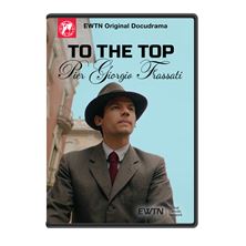 TO THE TOP - PIER GIORGIO FRASSATI DVD