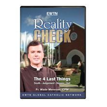 REALITY CHECK: THE 4 LAST THINGS - DVD