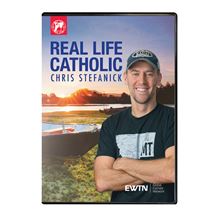 REAL LIFE CATHOLIC DVD