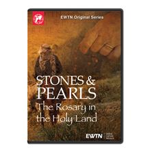 STONES AND PEARLS: THE ROSARY IN THE HOLY LAND DVD