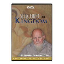 SEEK FIRST THE KINGDOM - DVD