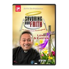 SAVORING OUR FAITH LENT and EASTER DVD