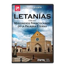 LETANIAS CON LOS MISIONEROS FRANCISCANOS DE LA PALABRA ETERNA DVD