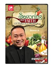 SAVORING OUR FAITH SEASON 3 - DVD