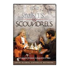 SAINTS vs  SCOUNDRELS: ROUSSEAU vs AUGUSTINE - DVD