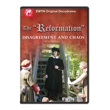 THE "REFORMATION" - DISAGREEMENT AND CHAOS DVD