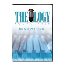 THEOLOGY ROUNDTABLE: THE JUST WAR THEORY - DVD