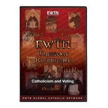 THEOLOGY ROUNDTABLE: CATHOLICISM AND VOTING - DVD