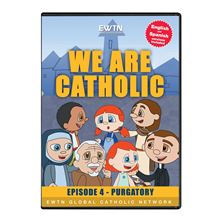 WE ARE CATHOLIC - PURGATORY - DVD