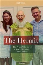THE HERMIT - The Priest Who Saved a Soul, a Marriage, and a Family