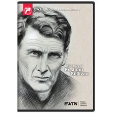 THE STORY OF FR. JOHN SULLIVAN DVD