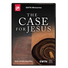 THE CASE FOR JESUS