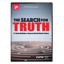 THE SEARCH FOR TRUTH