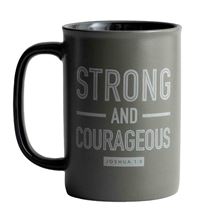 STRONG AND COURAGEOUS MUG - 14 OZ