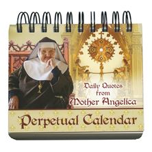 DAILY QUOTES FROM MOTHER ANGELICA - PERPETUAL CALENDAR