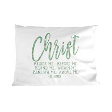 CHRIST BESIDE ME - ST. PATRICK QUOTE PILLOWCASE