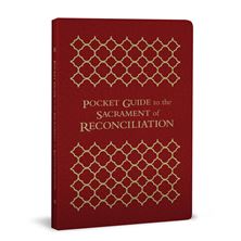 POCKET GUIDE TO THE SACRAMENT OF RECONCILIATION