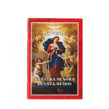 OUR LADY, UNDOER OF KNOTS NOVENA (SPANISH)
