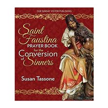 ST FAUSTINA PRAYER BOOK FOR CONVERSION OF SINNERS