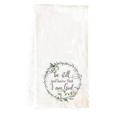 BE STILL AND KNOW - TEA TOWEL