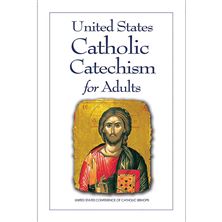 U.S. CATHOLIC CATECHISM FOR ADULTS, UPDATED EDITION