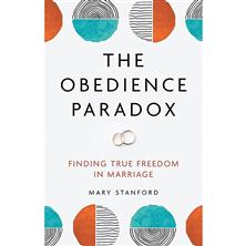 THE OBEDIENCE PARADOX - Finding True Freedom in Marriage