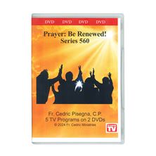 PRAYER:  BE RENEWED! - FR. CEDRIC DVD