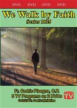 WE WALK BY FAITH - FR. CEDRIC DVD