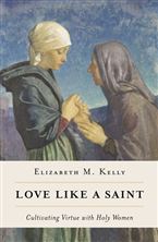 LOVE LIKE A SAINT