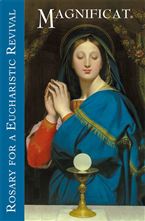 MAGNIFICAT® ROSARY FOR A EUCHARISTIC REVIVAL