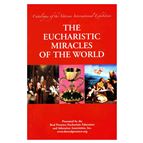 THE EUCHARISTIC MIRACLES OF THE WORLD