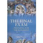 THE FINAL EXAM - Preparing for the Judgment