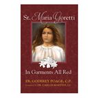 ST. MARIA GORETTI: IN GARMENTS ALL RED